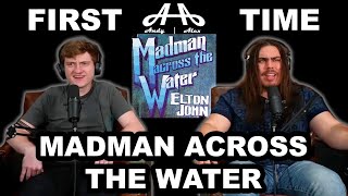 Madman Across The Water - Elton John | College Students&#39; FIRST TIME REACTION!