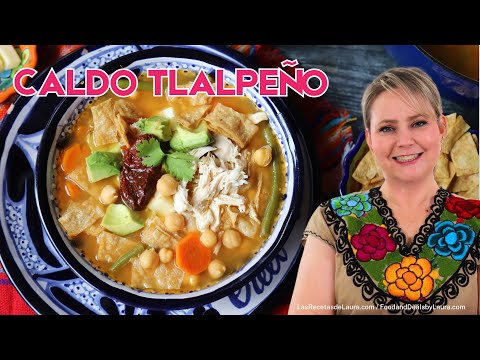 Caldo Tlalpeño | Recetas de Comida Mexicana