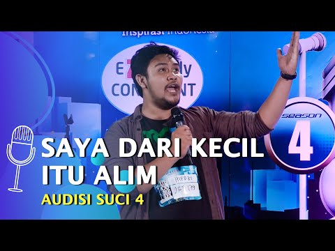 Audisi Stand Up Comedy Hifdzi Khoir: Mahasiswa Sastra Arab Itu Alim dan Cerdas - SUCI 4