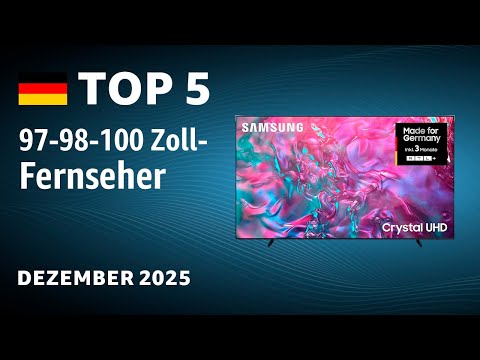 TOP—5. Beste 97-98-100 Zoll-Fernseher. Test & Vergleich Dezember 2025