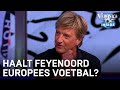 'Je kan je bijna niet voorstellen dat Feyenoord nog Europees voetbal gaat halen' | VERONICA INSIDE