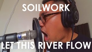 Soilwork - Let This River Flow (Vocal Cover)