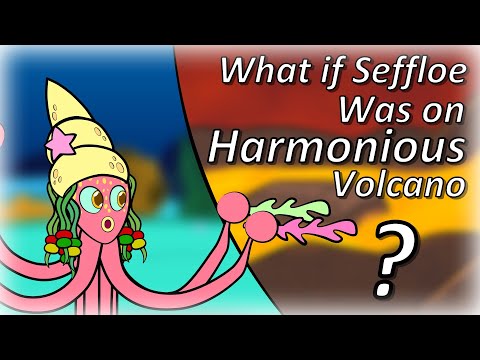 What if Seffloe was on Harmonious Volcano - (animated)