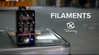 Keeley Electronics - Filaments Teaser