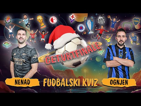 Fudbalski kviz: Četvrtfinale | Nenad vs Ognjen