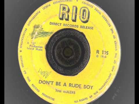 The Rulers - Don't Be A Rude Boy - rio records r105  - 1966