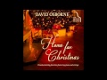 David Osborne - “I’ll Be Home For Christmas”