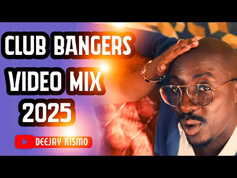 BEST CLUB BANGERS VIDEO MIX 2025 FT TOXIC LYRIKALI MPISHI | BIEN| LIKE DAT RAM RAM| NAIROBI