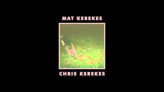 Mat Kerekes - In Every Inch, In Every Mile