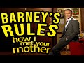 All Of Barney S Rules How I Met Your Mother