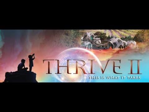THRIVE 2   (Gedeihen - das ist es was es braucht) Kompletter Film mit deutschen UT