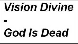 Vision Divine - God Is Dead