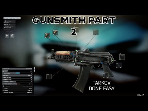 Gunsmith Part 2 - Tarkov Done Easy #2