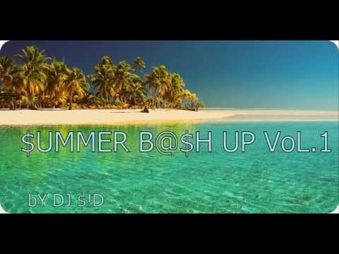 (DJ BL3ND) SUMMER BASH UP VOL.1 By DJ $!D