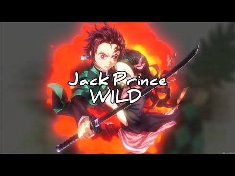 Jack Prince - WILD (Lyrics)
