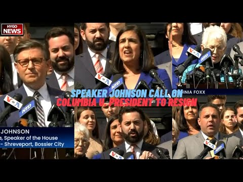 Speaker Johnson & House Members call on Columbia U. President Minouche Shafik to resign