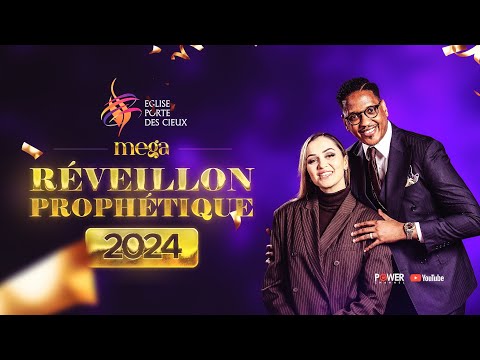MEGA RÉVEILLON PROPHÉTIQUE  AVEC LE PROPHETE JOEL FRANCIS TATU