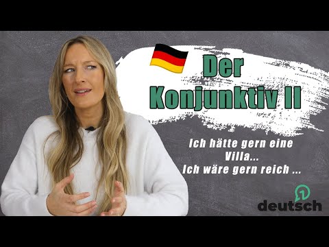 🇩🇪 Den Konjunktiv II  endlich verstehen (B1 - B2)