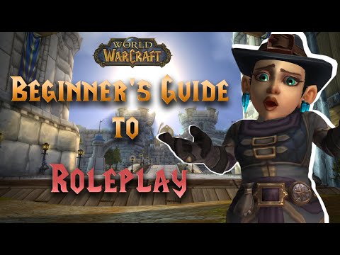 New to WoW RP? Start Here! | Roleplay Basics & Addons