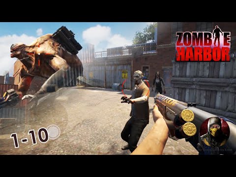 Mission 1-10 | Zombie Harbor: Offline FPS | Gameplay Walkthrough (Android, iOS) | Kaish