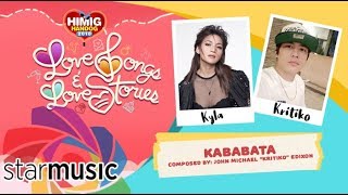 Kababata - Kyla and Kritiko | Himig Handog 2018 (Official Lyric Video)