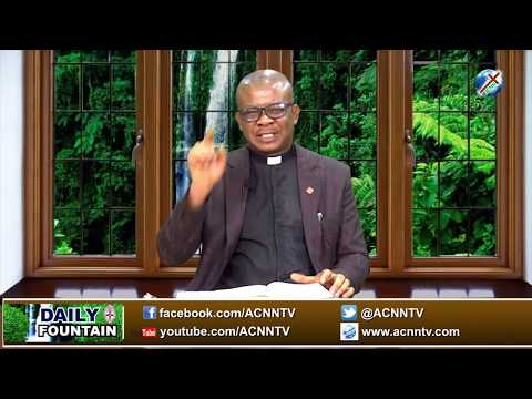 DAILY FOUNTAIN OF MAY 18, 2019 - VEN. GEOFFREY O. IBEABUCHI