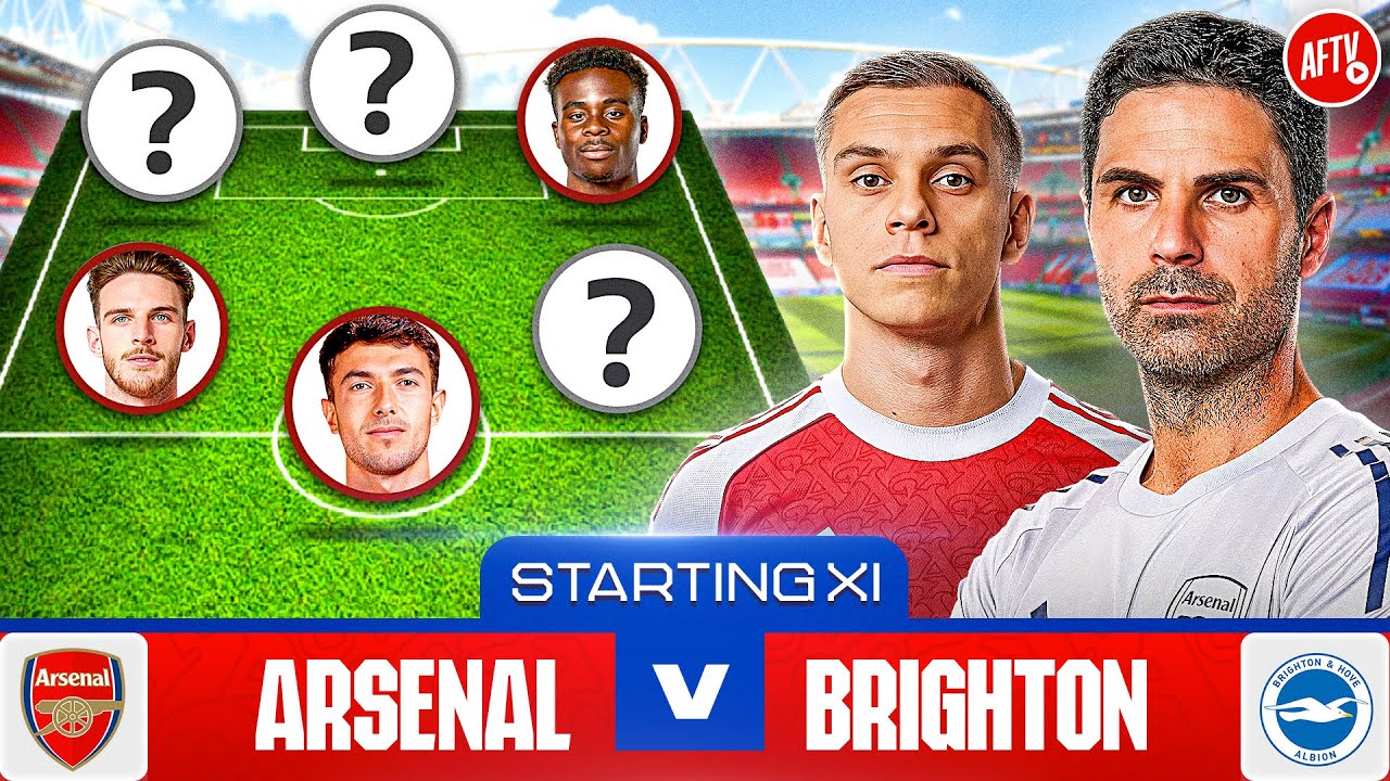 Starting XI Live | Arsenal vs Brighton | Premier League