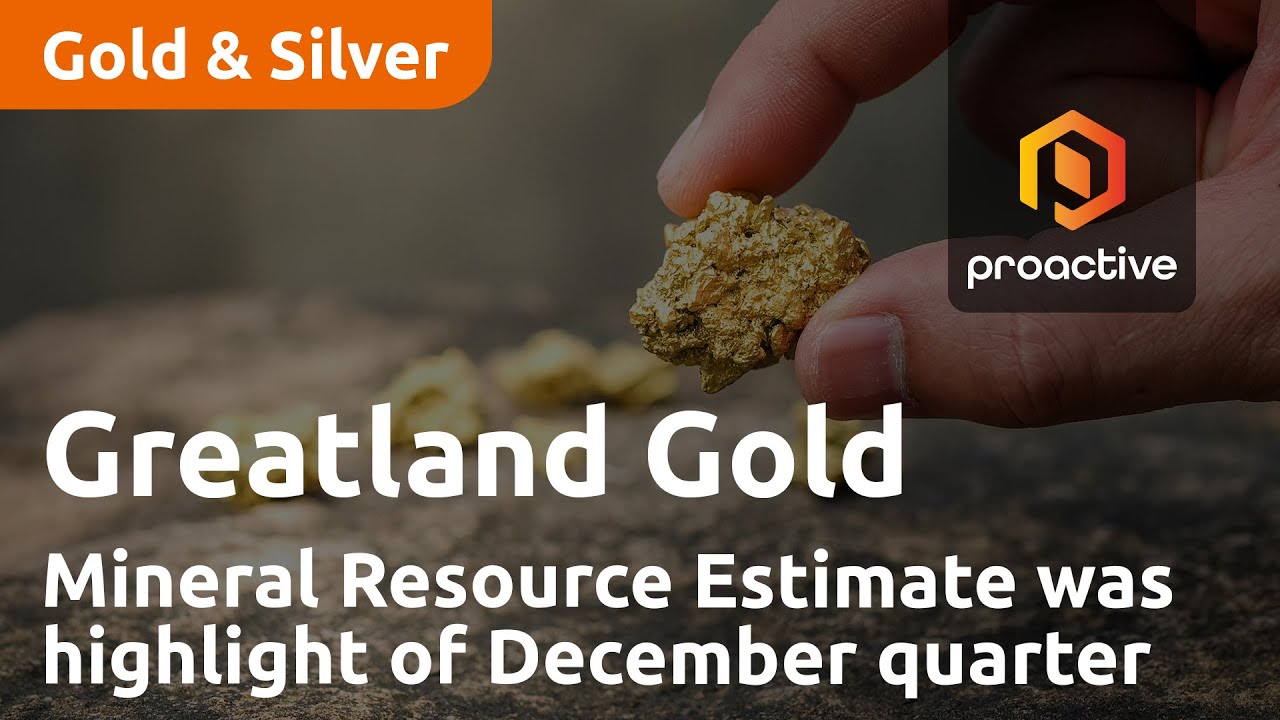 Greatland Gold says Mineral Resource Estimate for Havieron was highlight of December quarter