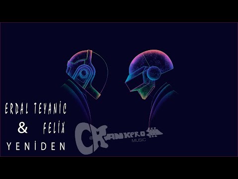 Felix - Yeniden (Prod.By Erdal Teyanic) (Offical Audio)