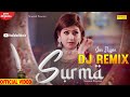 Surma Dj Remix | Gori Nagori | Harjeet Deewana | Sunny Chaudhary | New Haryanvi Songs Haryanavi 2022
