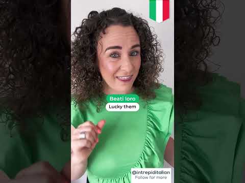 “Beati loro" or "Beato te” - What do these Italian expressions mean?