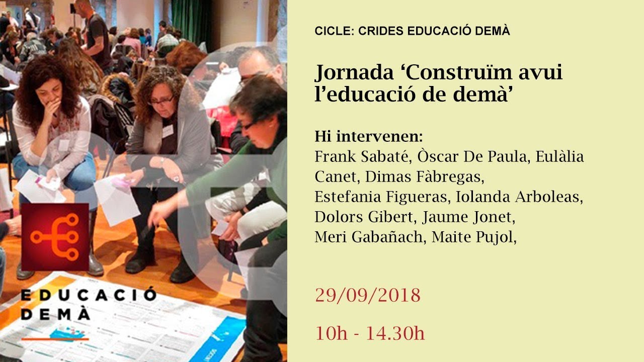 Jornada ‘Construïm avui l’educació de demà’