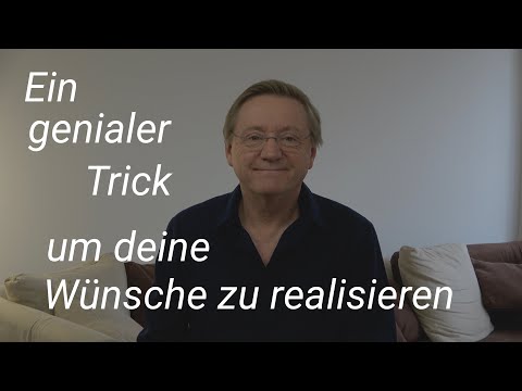 An ingenious trick to realize your wishes