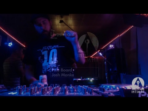 INTIMät - The Livestream | 015 Pete Board & Josh Manke