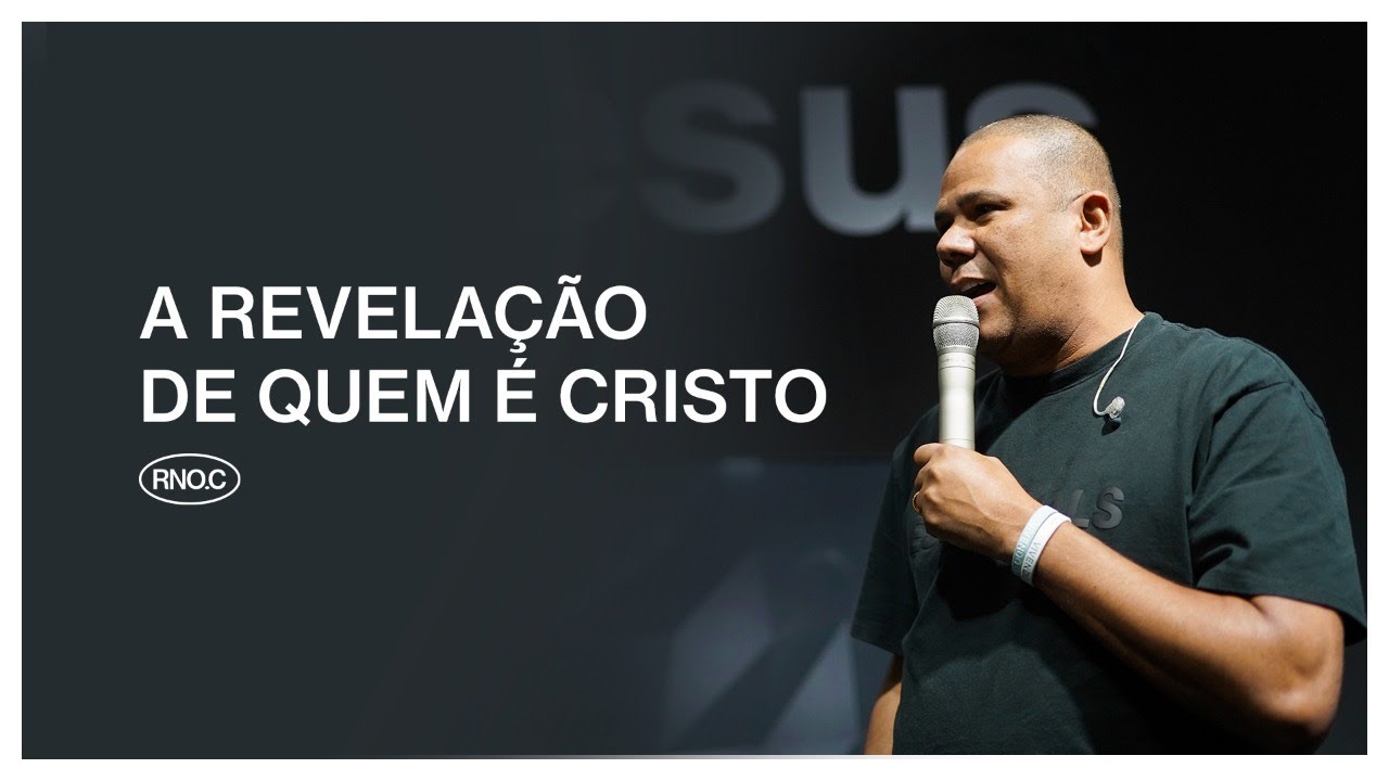 A REVELAÇÃO DE QUEM É CRISTO | Eduardo Reis