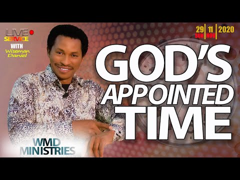 God's Appointed Time - LIVE (Sunday 29-11-2020)