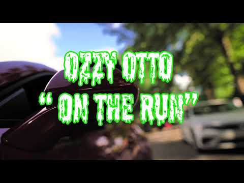 OzzyOtto - On The Run (Official Music Video)