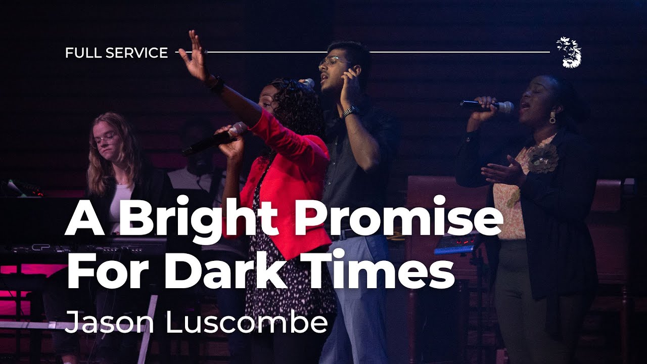 A Bright Promise For Dark Times