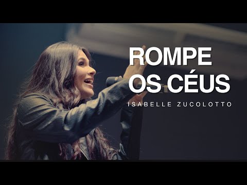 Rompe Os Céus - Isabelle Zucolotto