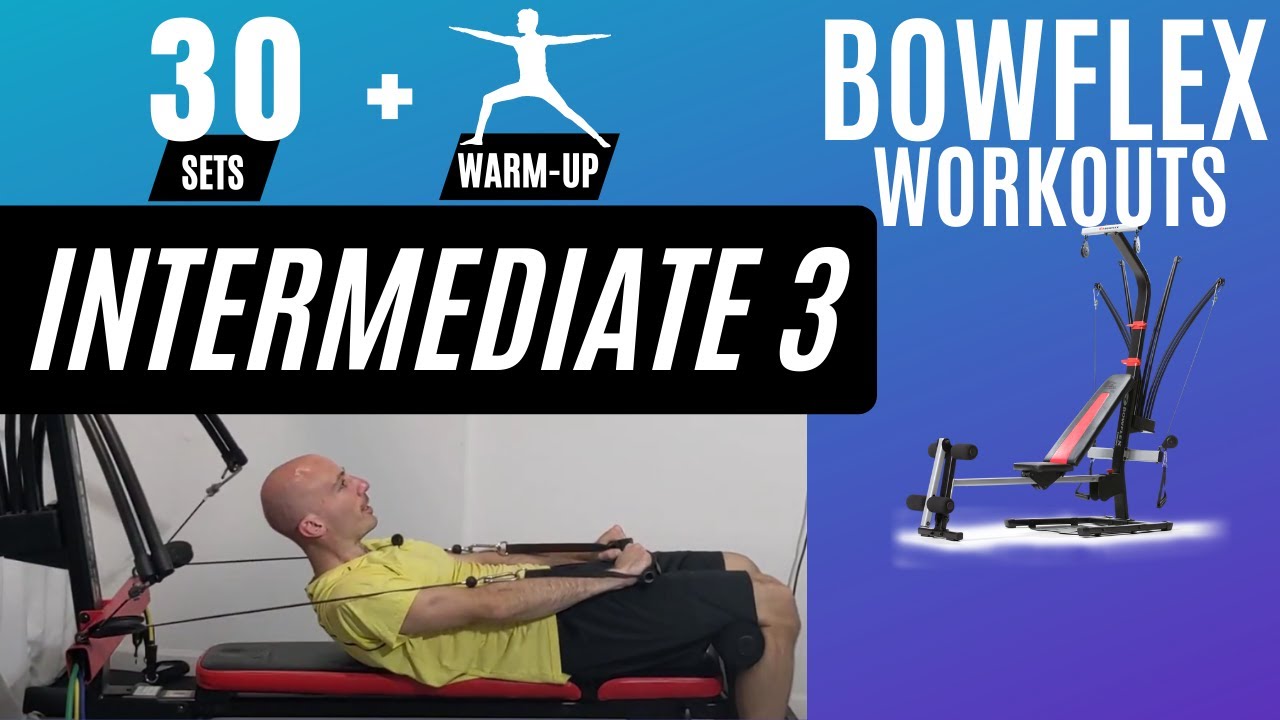 Intermediate 3 Bowflex Workout | FULL BODY | 30 min + 4 min warm-up