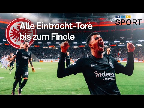 ROAD TO SEVILLA: Alle Eintracht Frankfurt Tore bis zum UEFA Europa League Finale 21/22 | RTL Sport