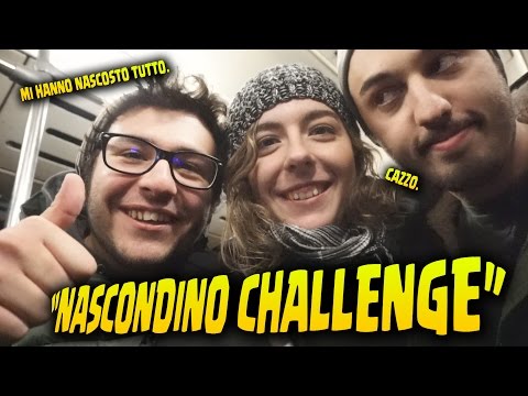 NASCONDINO CHALLENGE CON I KERENCY. [Mi volevano rubare tutto.]