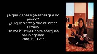 JULIA MEDINA - QUÉ QUIERES QUE HAGA LETRA