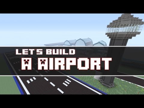 comment construire un aeroport minecraft