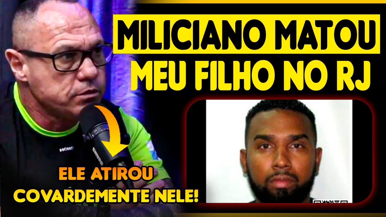 SUB HONÓRIO: MILICIANO MATOU MEU FILHO NO RIO DE JANEIRO | SUB HONÓRIO  | COPCAST