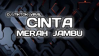 Download lagu DJ CINTAKU HANYA KAMU AHH CINTA MERAH JAMBU VIRAL REMIX TIKTOK 2025 mp3
