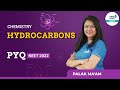 HYDROCARBONS PYQ NEETChemistry 2022 Palak Ma Am Infinity Learn NEET