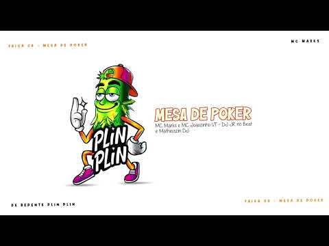 MC Marks e MC Joaozinho VT - Mesa de Poker - DJ JR No Beat e Matheuszin DJ