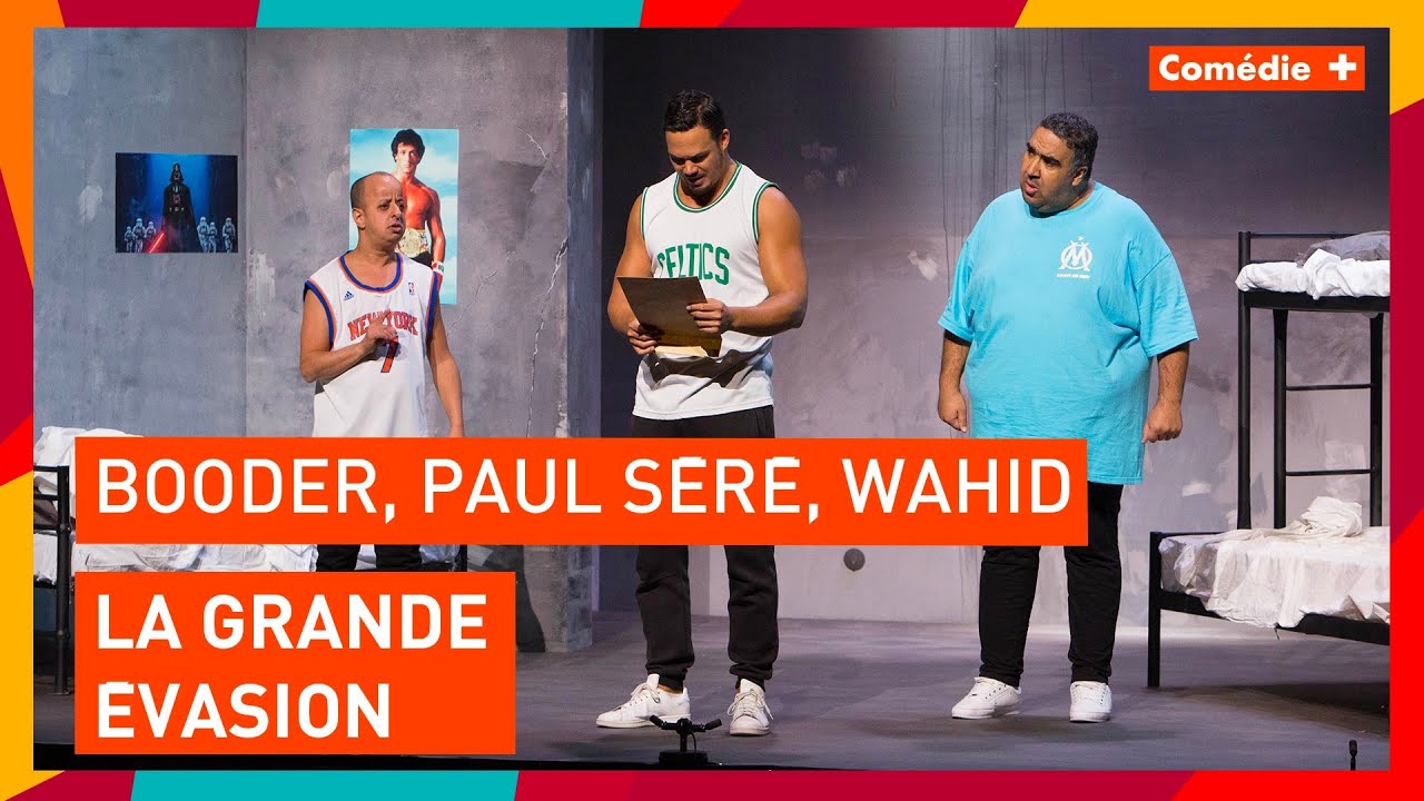 Miniature de la vidéo Booder, Paul Séré et Wahid - La Grande Évasion - Comédie+ du film La Grande Évasion