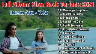 Download lagu Full Album Slow Rock Terlaris 2021 Thomas Arya - Yelse #thomasarya #thomas #yelse mp3 Download lagu Full Album Slow Rock Terlaris 2021 Thomas Arya - Yelse #thomasarya #thomas #yelse mp3